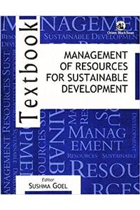 Management of Resources for Sustainable Development