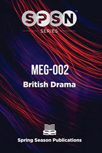 SPSN Series - MEG002 British Drama MEG-IGNOU (Solved Papers & Short Notes)