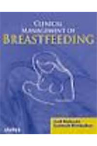 Clinical Management of Breastfeeding