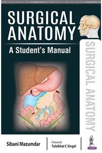 Surgical Anatomy: A Student's Manual