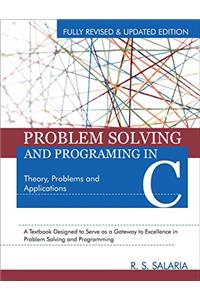 "Problem Solving and Programming in C "