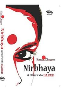 Nirbhaya
& Others Who Dared