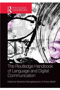 The Routledge Handbook of Language and Digital Communication