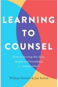 Learning To Counsel, 4th Edition