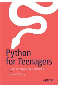 Python for Teenagers