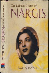 The Life and Times of Nargis