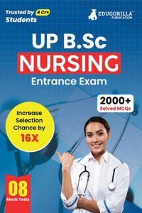 UP B.Sc Nursing Entrance Exam 2023 - 8 Full Length Mock Tests (1600 Solved Questions) with Free Access to Online Tests