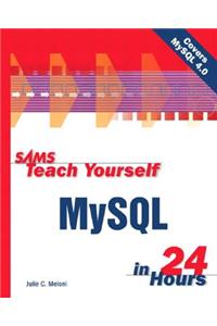 Sams Teach Yourself MySQL in 24 Hours