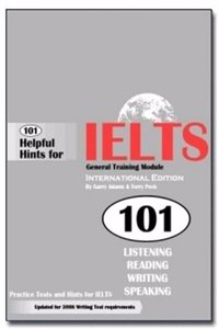 101 Helpful Hints for IELTS General Training Module (Book only)