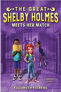 The Great Shelby Holmes Meets Her Match