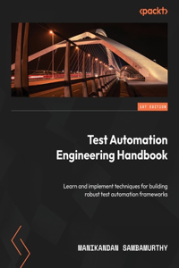 Test Automation Engineering Handbook