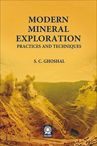 Modern Mineral Exploration: Practices and Techniques