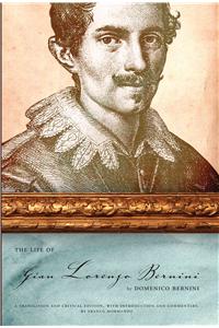 The Life of Gian Lorenzo Bernini