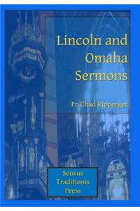 Lincoln and Omaha Sermons