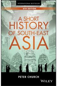 A Short History of South-East Asia