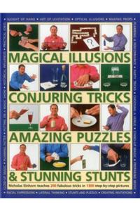 Magical Illusions, Conjuring Tricks, Amazing Puzzles & Stunning Stunts