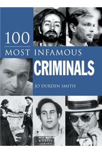 100 Most Infamous Criminals