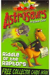 Astrosaurs 1: Riddle Of The Raptors