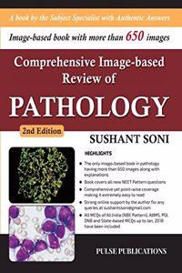 Comprehensive Image Based Review of Pathology BY Sushant Soni 2 nd edition