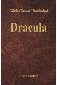 Dracula (World Classics, Unabridged)