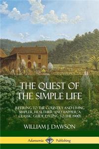 Quest of the Simple Life