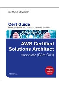 Aws Certified Solutions Architect - Associate (Saa-C01) Cert Guide