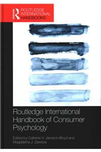 Routledge International Handbook of Consumer Psychology