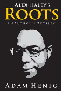 Alex Haley's Roots