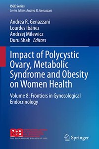 Impact of Polycystic Ovary, Metabolic Syndrome and Obesity on Women Health