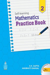 Self Learning Mathematics Practice Book - Class 2 (For 2019 Exam)