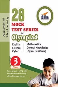 28 Mock Test Series for Olympiads Class 3 Science, Mathematics, English, Logical Reasoning, GK & Cyber