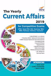 The Yearly Current Affairs 2019 for Competitive Exams - UPSC/State PCS/SSC/Banking/Insurance/Railways/BBA/MBA/Defence