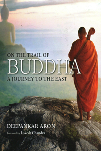 On the Trail of Buddha