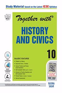 Together with ICSE History and Civics Study Material for Class 10