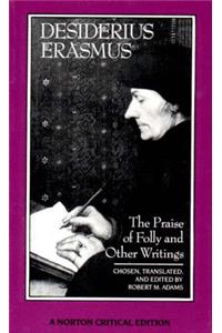 Praise of Folly and Other Writings