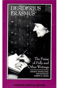 The Praise of Folly and Other Writings