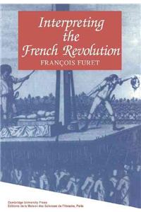 Interpreting the French Revolution