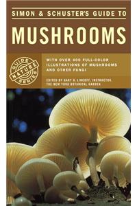 Simon & Schuster's Guide to Mushrooms