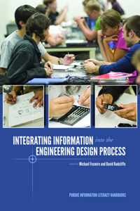 Integrating Information Into the Engineering Design Process