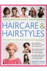 Illustrated Guide to Professional Haircare and Hairstyles