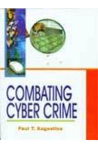 Combating Cyber Crime