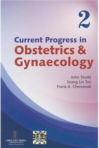 Current Progress in Obstetrics & Gynecology, Vol 2