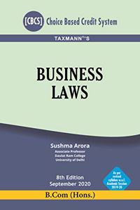 Taxmann's Business Laws-B.Com (Hons.)(CBCS)-As per Revised syllabus w.e.f. Academic Session 2019-20 (8th Edition September 2020)