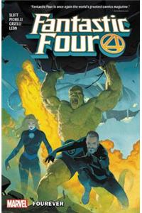 Fantastic Four by Dan Slott Vol. 1: Fourever: Fourever