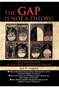 Gap Is Not a Theory!