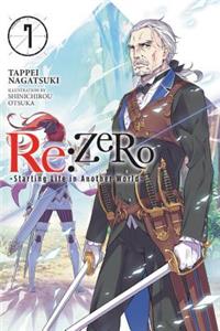 RE: Zero -Starting Life in Another World-, Vol. 7 (Light Novel)