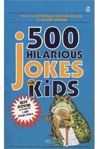 500 Hilarious Jokes for Kids