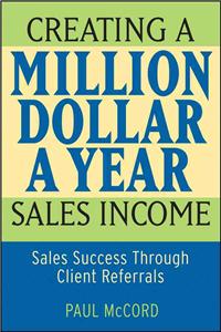 Creating a Million-Dollar-A-Year Sales Income