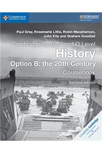 Cambridge Igcse(r) and O Level History Option B: The 20th Century Coursebook
