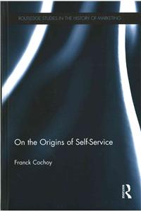 On The Origins of Self-Service
